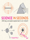 Science in Seconds (eBook): 200 Key Concepts Explained in an Instant